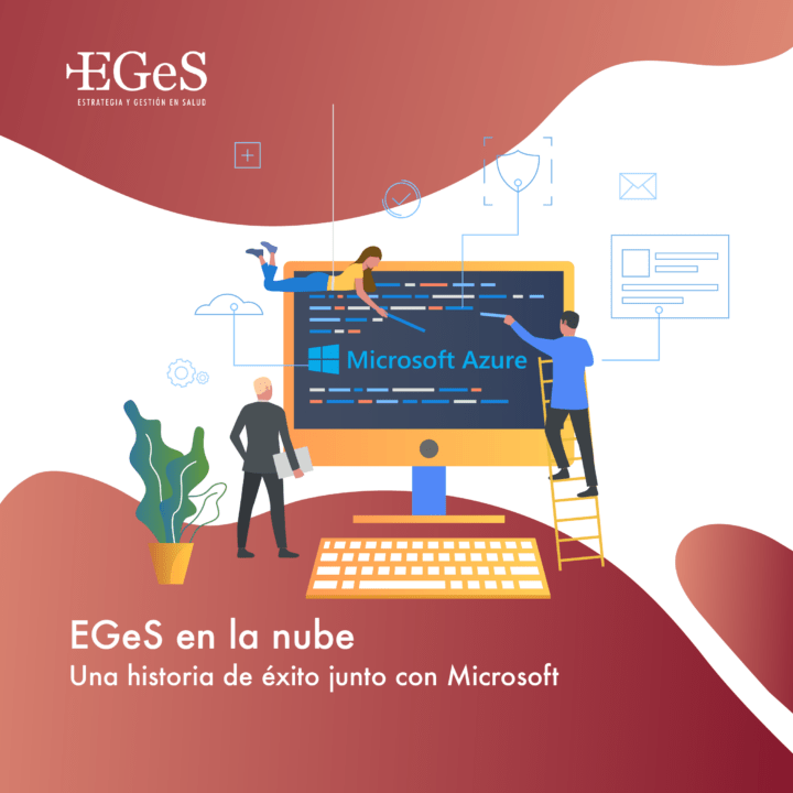 EGeS en la Nube. Una historia de éxito junto con Microsoft – Enfoke