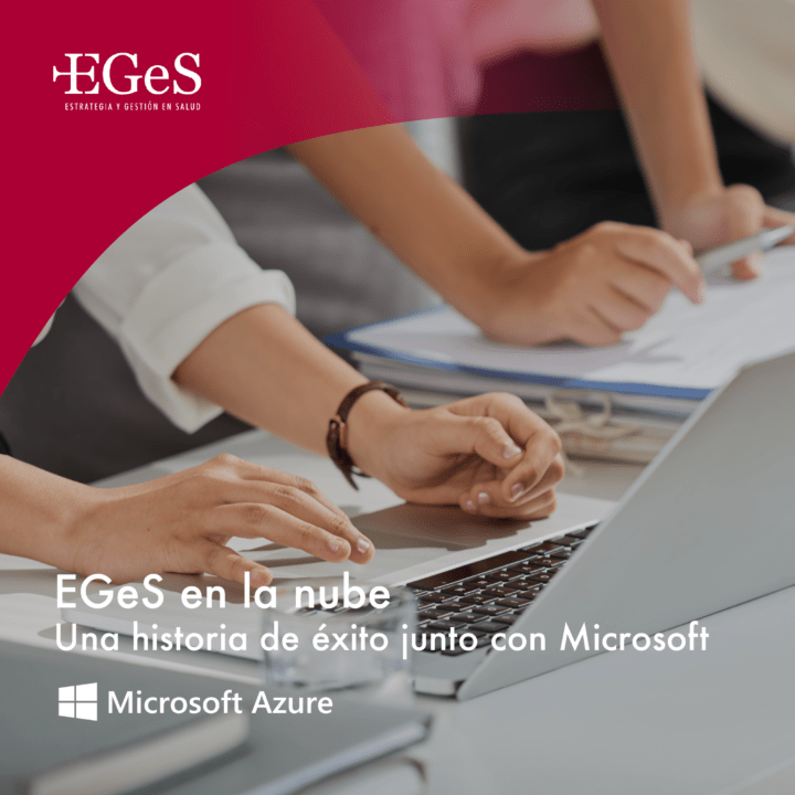 EGeS en la Nube. Una historia de éxito junto con Microsoft